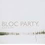 Silent Alarm ~ Bloc Party