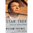 Star Trek Movie Memories by William Shatner and Chris Kreski