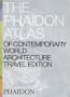 Phaidon Atlas Of Contemporary World Architecture: Travel Edition