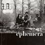 Ephemera [RARE]
