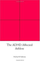 The ADHD Affected Athlete