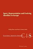 Sport, representation and evolving identities in Europe