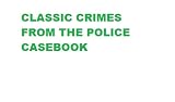 Classic crimes from the police casebook (vol one)