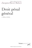 Revue Presses Universitaires de France - PUF  / Droit pénal général