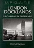 London Docklands : the challenge of development