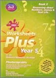 Worksheets plus. Year 5. Book 3, Solving problems : covers reasoning about numbers, money, numbers in everyday use, calculation work
