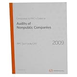 Companion to PPC's Guide to Audits of Nonpublic Companies (PPC Self-Study CPE, 2009)