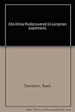 Old Africa rediscovered