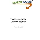 Two Months In The Camp Of Big Bear by Theresa Gowanlock