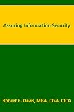 Assuring Information Security