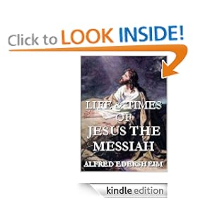 Life and Times of Jesus the Messiah
