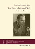 Produkt-Bild: Horst Lange - Leben und Werk: Ein Autor im Zwischenreich. Chironeia, 5