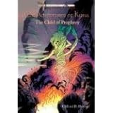 The Child Of Prophecy: The Imperium Saga: The Adventures of Kyria