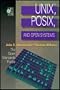 Unix, POSIX and Open Systems: The Open Standards Puzzle (UNIX & Open Systems Series)