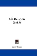 Ma Religion (1885)