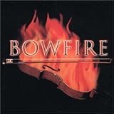 Bowfire