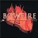 Music : Bowfire