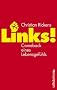 Links!: Comeback eines Lebensgef�hls