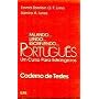 Falando... lendo... escrevendo... Portugu�s. Un Curso par estrangeiros. Sch�lerbuch: Falando, lendo, escrevendo Portugues. Caderno de Testes: Um Curso Para Estrangeiros