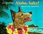Aloha, Salty!
