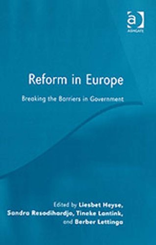 Reform in Europe: Breaking the Barriers in GovernmentFrom Ashgate