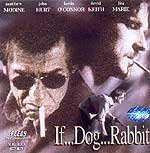 If...Dog...Rabbit