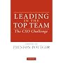 Leading in the Top Team: The CXO Challenge de Preston Bottger