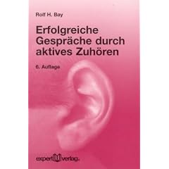 Erfolgreiche Gespr�che durch aktives Zuh�ren