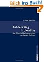Auf dem Weg in die Mitte: �ffentlichkeitsstrategien der Neuen Rechten