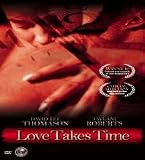 Love Takes Time