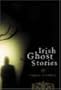 Irish Ghost Stories
