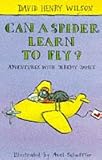 Can a spider learn to fly?