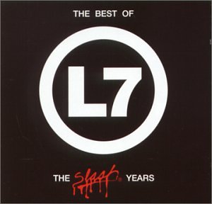CD-Charts  Search : The Best of L7: the Slash Years