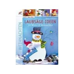 Laubs�ge-Ideen f�r Winter & Weihnachten