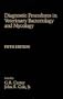 Diagnostic Procedure in Veterinary Bacteriology and Mycology, Fifth Edition