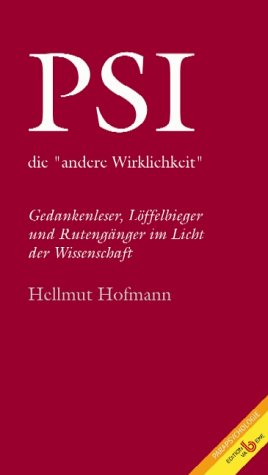 Psi - die andere Wirklichkeit