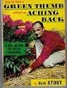 How to Have a Green Thumb Without an Aching Back: A New Method of Mulch Gardening