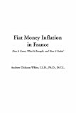 Fiat Money Inflation in France