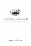 The Uncommon Investor III: How to Earn Superior Returns in the Stockmarket Despite Everything