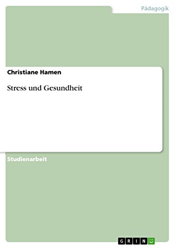 Stress und Gesundheit (German Edition)