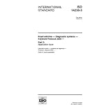 ISO 14230-3:1999, Road vehicles -- Diagnostic systems -- Keyword protocol 2000 -- Part 3: Application layer