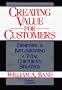 Creating Value for Customers: Designing and Implementing a Total Corporate Strategy