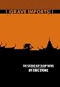 Grave Imports (Ray Sharp Novels)