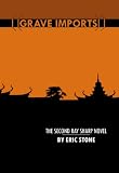 Grave Imports (Ray Sharp Mystery)