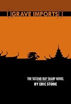 Grave Imports (Ray Sharp Mystery)