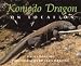 Komodo Dragons: On Location (Darling, Kathy. on Location.)