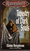 Tapestry of Dark Souls (Ravenloft Series, Book 5)