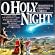 Christmas: O Holy Night