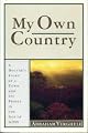 My own country : a doctor's story of a town and its people in the age of AIDS