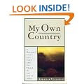 My Own Country: A Doctor's Story of a Town And Its People in the Age of AIDS